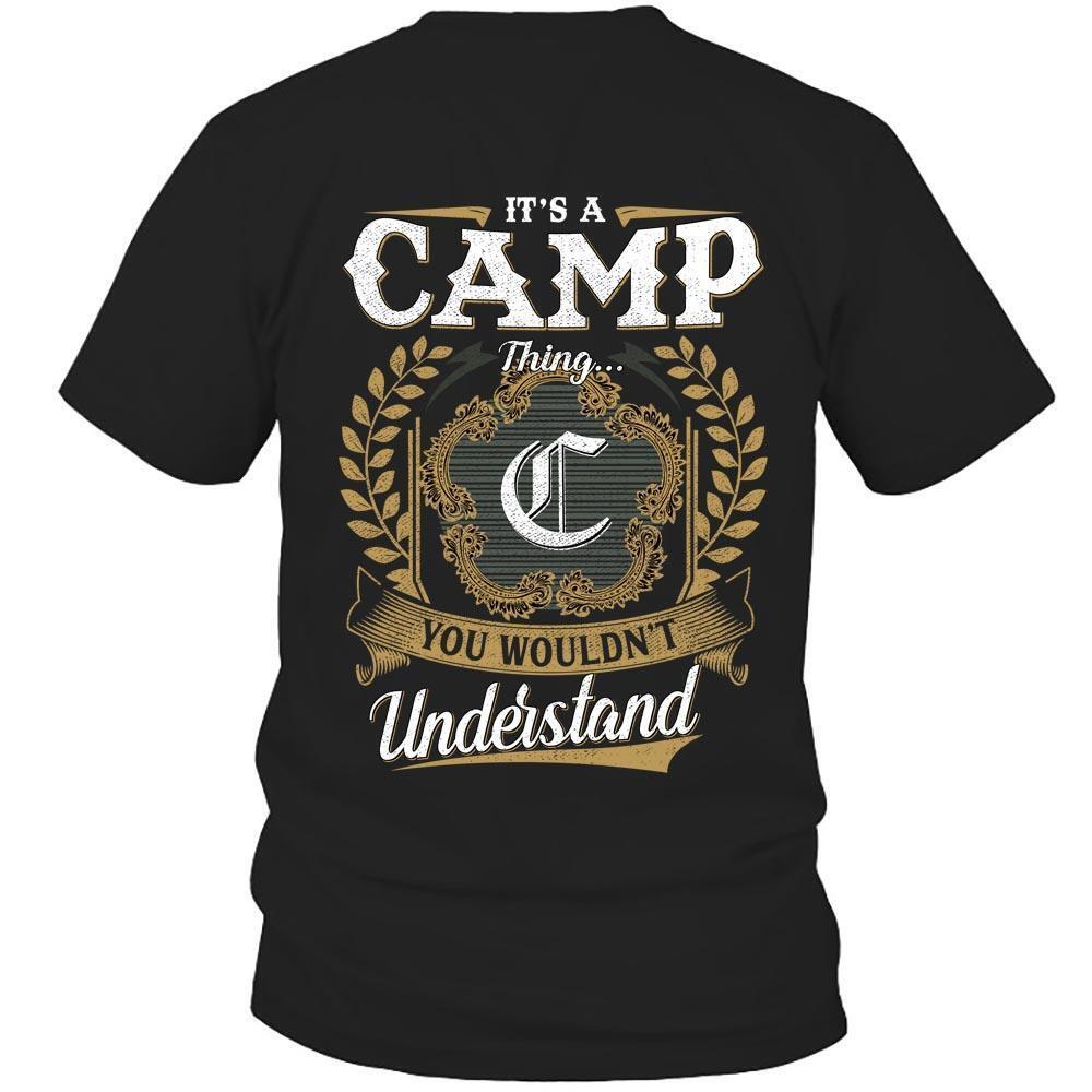 Its Camp Thing You Wouldnt Understand D91 T Shirt